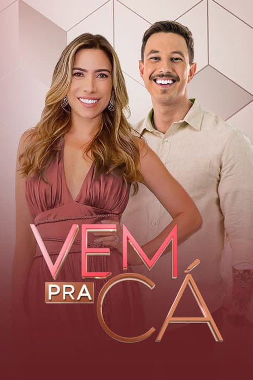 Постер: Vem Pra Cá