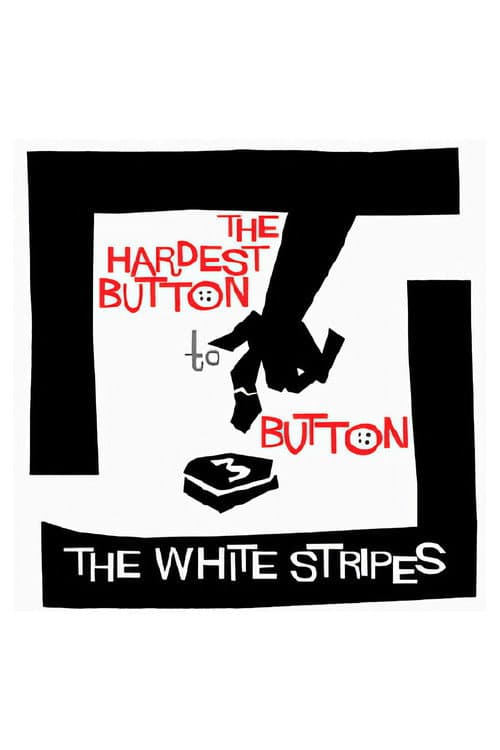 Постер: The Hardest Button to Button