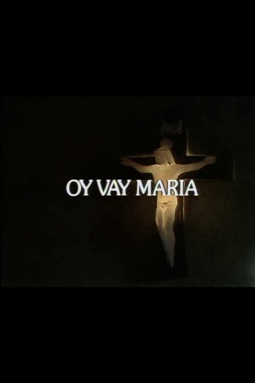 Постер: Oy Vay Maria