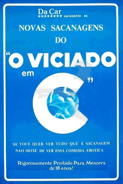 Постер: Novas Sacanages do Viciado em C...