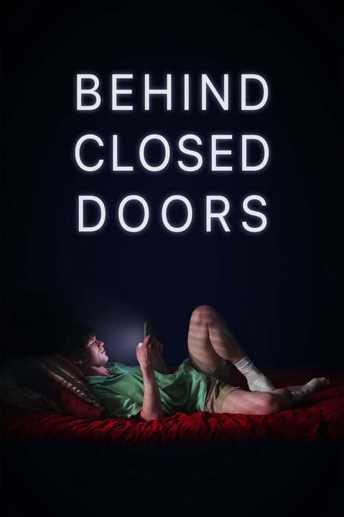 Постер: Behind Closed Doors