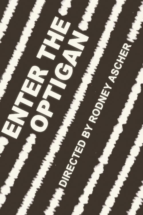 Постер: Enter the Optigan
