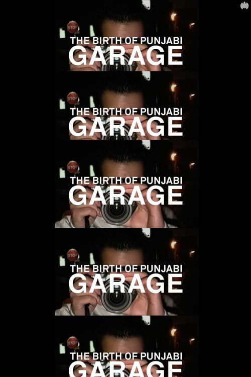 Постер: The Birth of Punjabi Garage