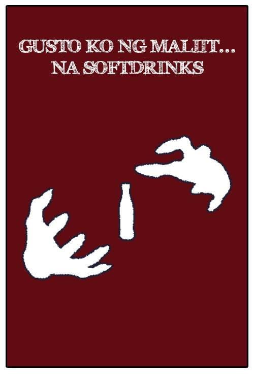 Постер: Ang Gusto Ko Maliit... Na Softdrinks!