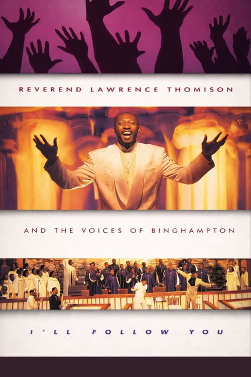 Постер: Reverend Lawrence Thomison & The Voices of Birmingham - I'll Follow You