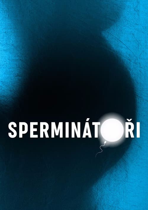 Постер: Sperminátoři
