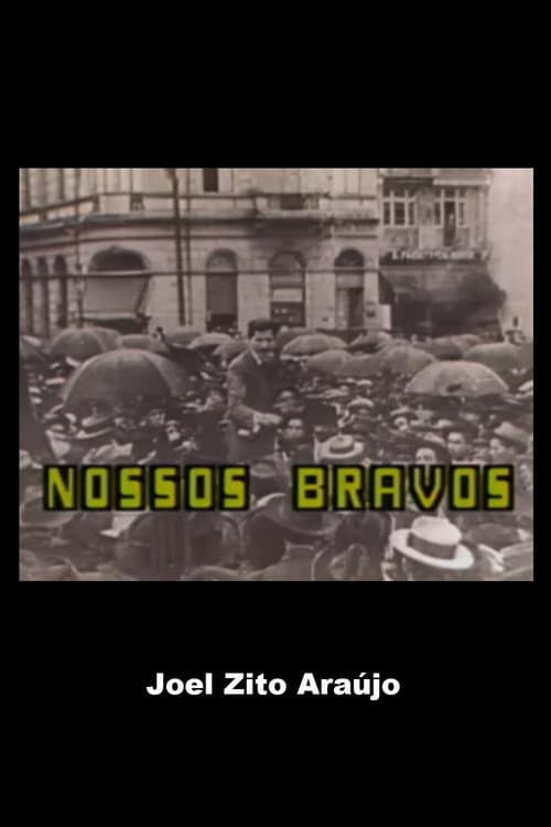 Постер: Nossos Bravos