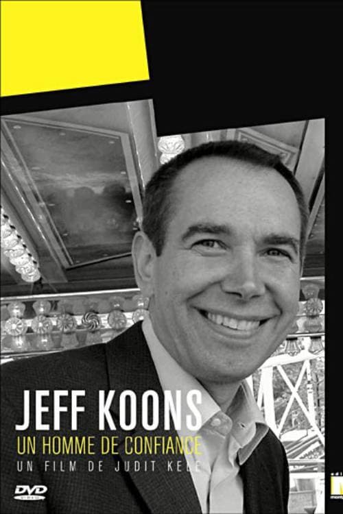 Постер: Jeff Koons, un homme de confiance