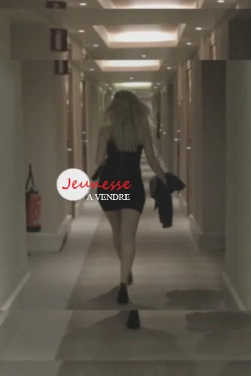 Постер: Jeunesse à vendre