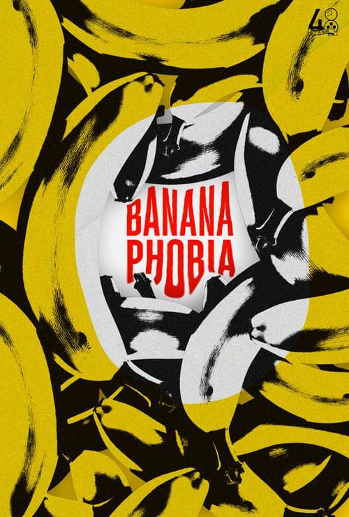 Постер: BANANAPHOBIA