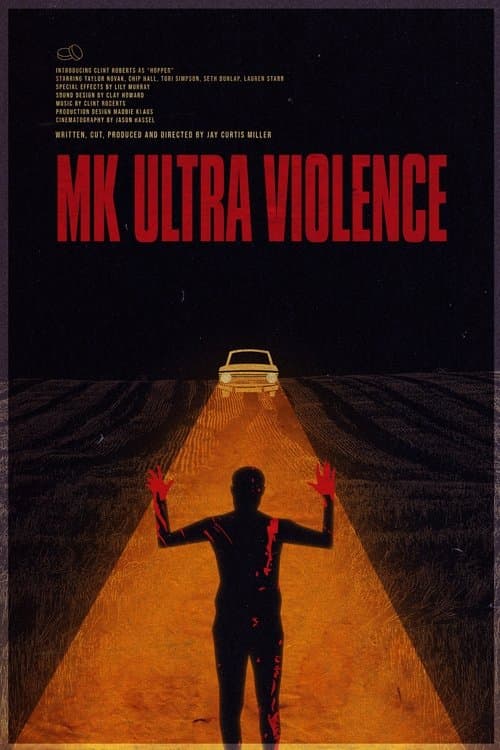 Постер: MK Ultra Violence