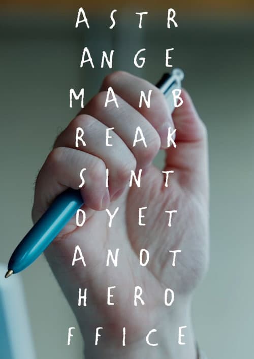 Постер: A Strange Man Breaks Into Yet Another Office