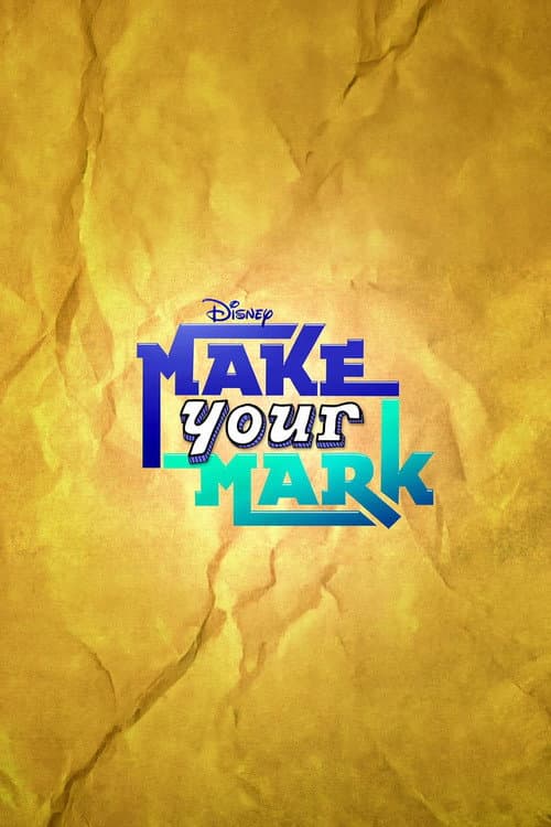 Постер: Make Your Mark