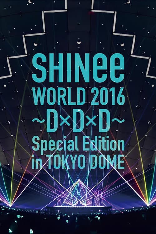 Постер: SHINee WORLD 2016～DxDxD～