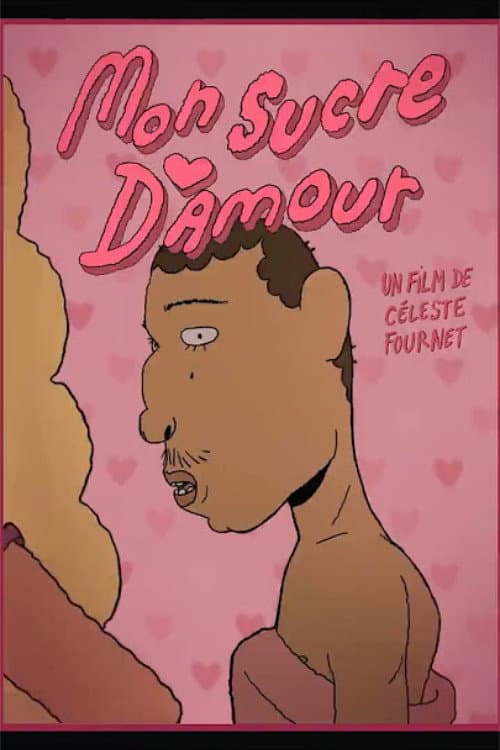 Постер: Mon sucre d'amour