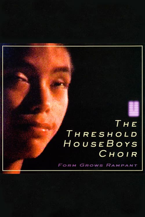 Постер: The Threshold HouseBoys Choir: Form Grows Rampant