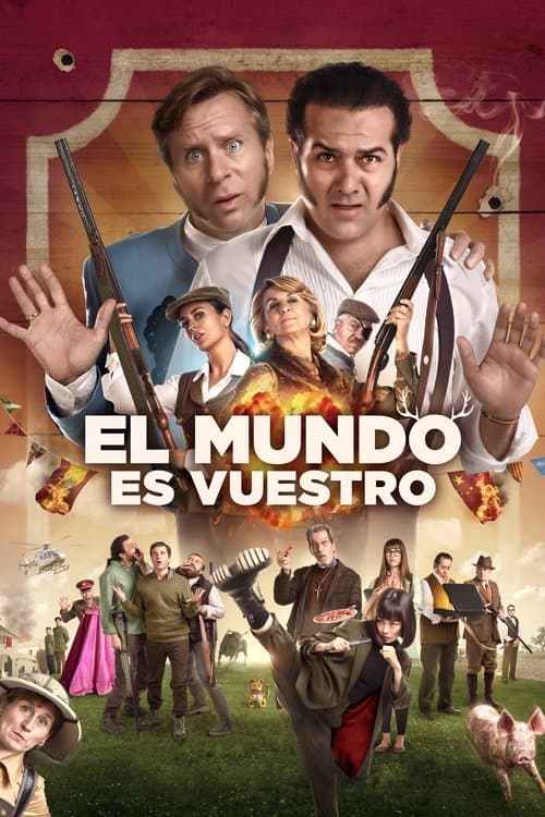 Постер: El mundo es vuestro