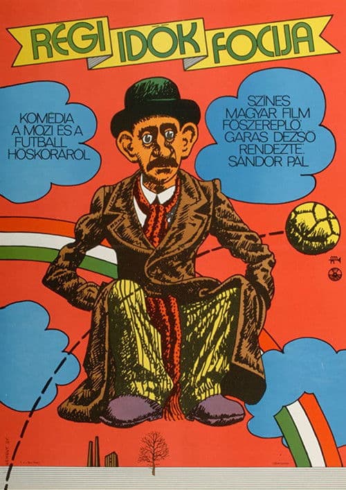 Постер: Régi idők focija