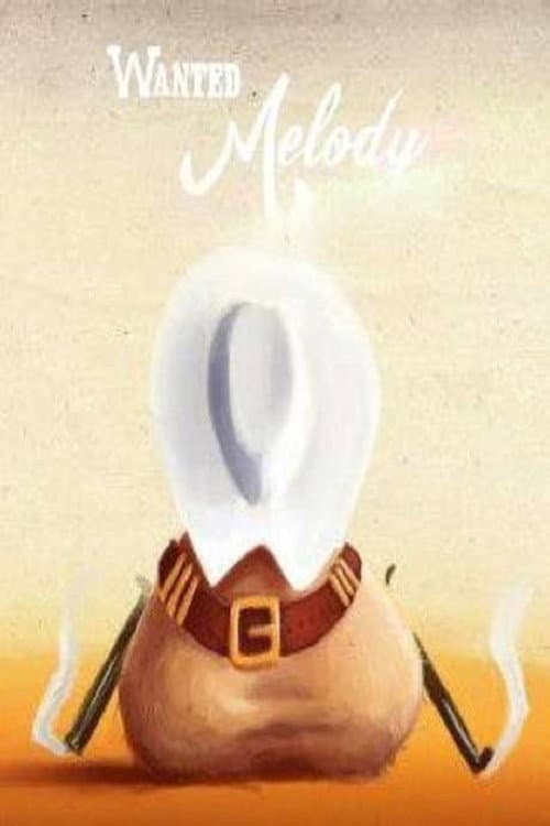 Постер: Wanted Melody