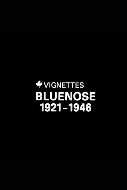 Постер: Canada Vignettes: Bluenose 1921-1946