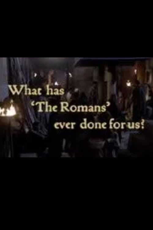 Постер: What Has 'The Romans' Ever Done For Us?