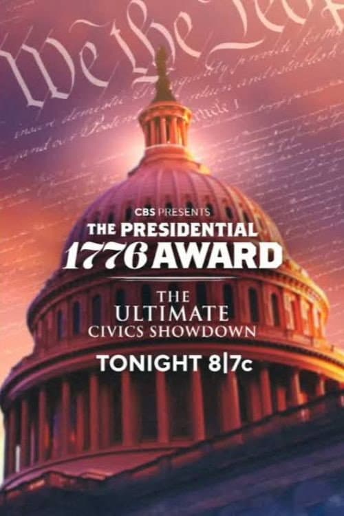 Постер: Presidential 1776 Award: The Ultimate Civics Showdown