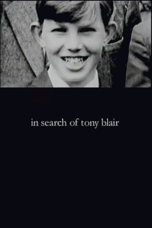 Постер: In Search of Tony Blair
