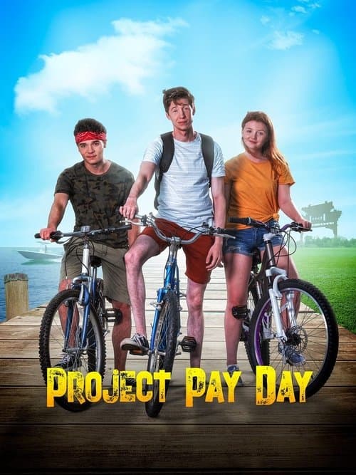Постер: Project Pay Day