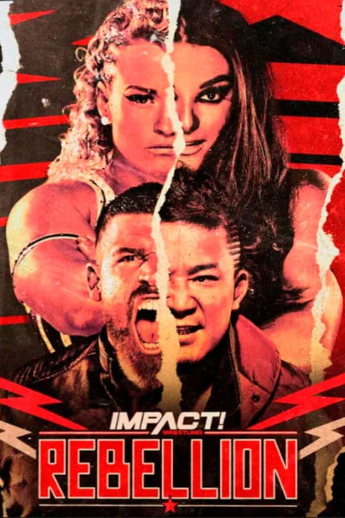 Постер: IMPACT Wrestling: Rebellion 2023