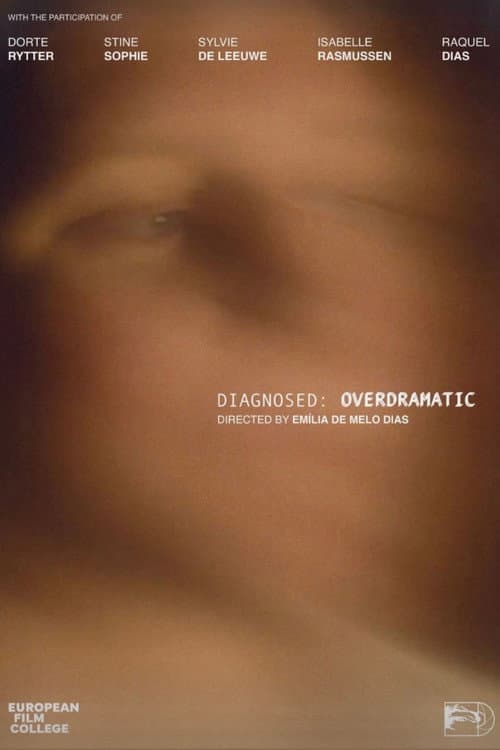 Постер: Diagnosed: Overdramatic