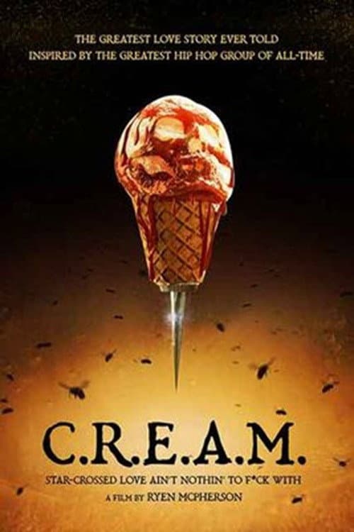 Постер: C.R.E.A.M.