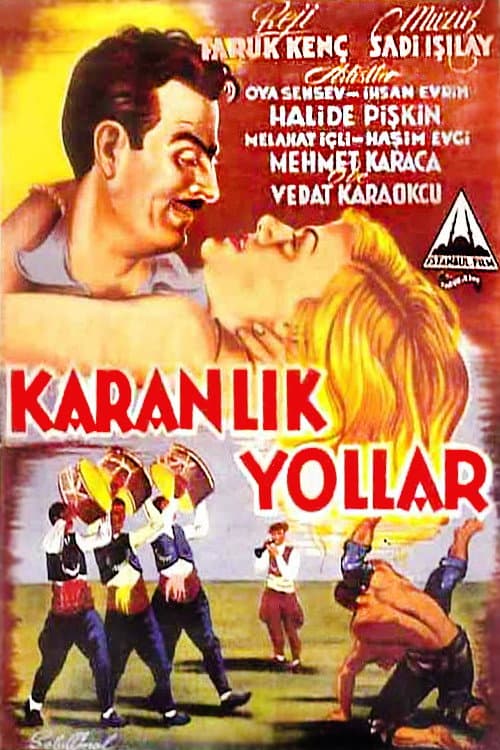 Постер: Karanlık Yollar