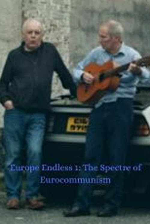 Постер: Europe Endless 1: The Spectre of Eurocommunism