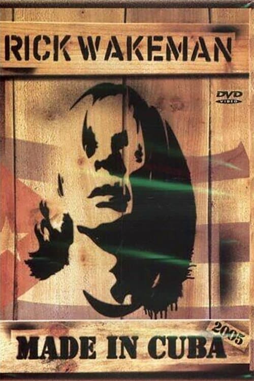 Постер: Rick Wakeman: Made in Cuba