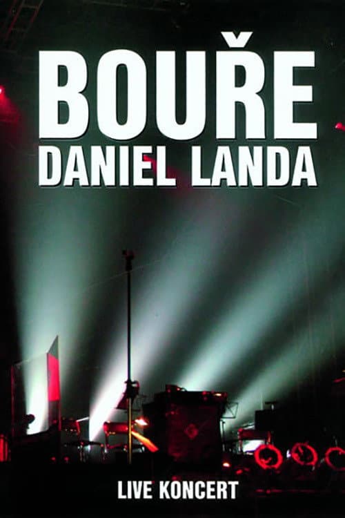Постер: Daniel Landa: Bouře 2005