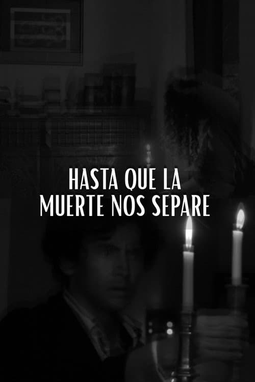 Постер: Hasta que la muerte nos separe