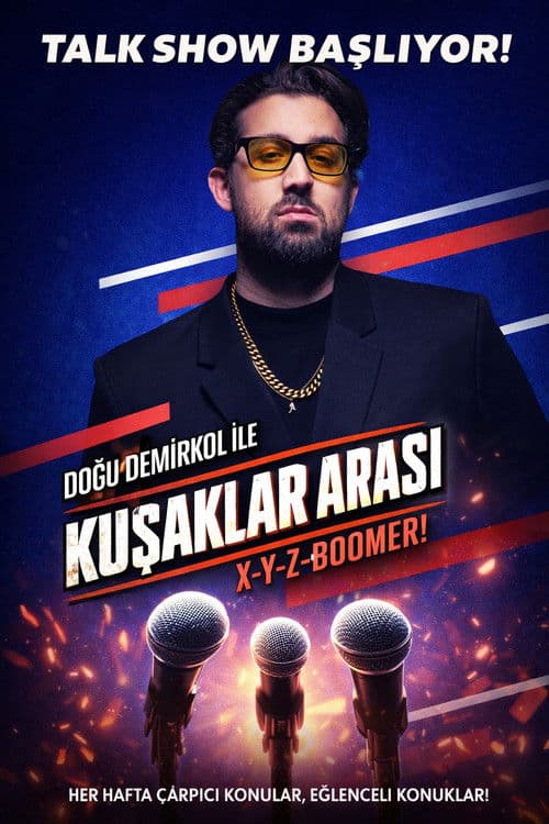 Постер: Doğu Demirkol ile Kuşaklar Arası