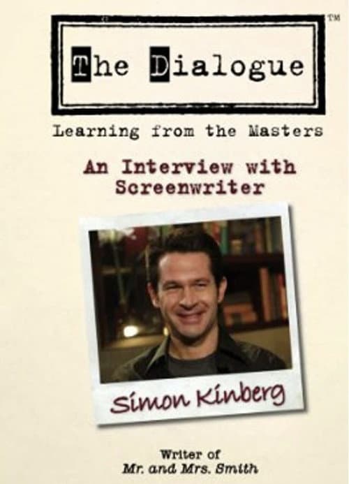 Постер: The Dialogue: An Interview with Screenwriter Simon Kinberg