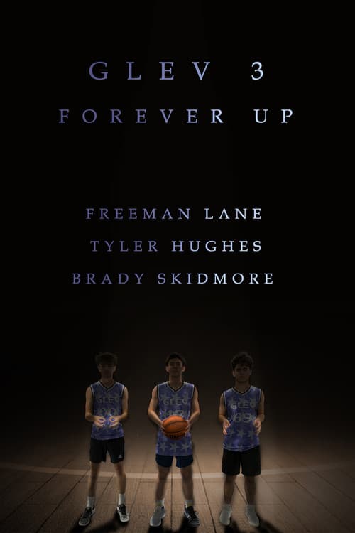 Постер: GLEV 3: Forever Up