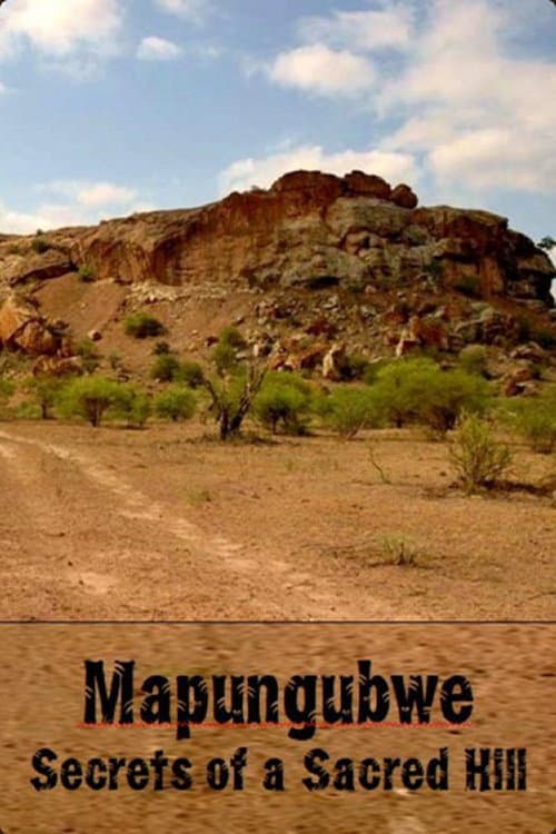 Постер: Mapungubwe: Secrets of a Sacred Hill