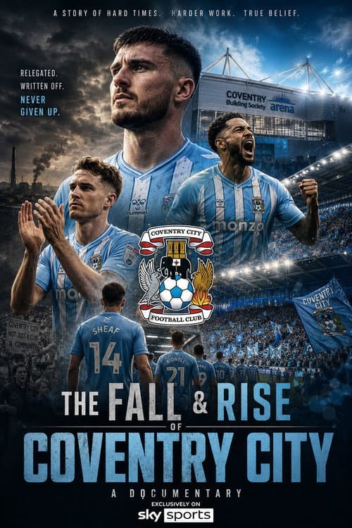 Постер: The Fall And Rise Of Coventry City