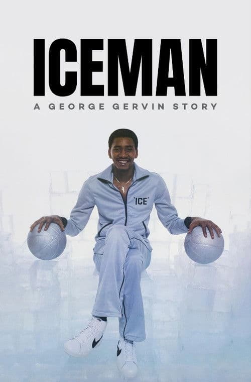 Постер: Iceman: A George Gervin Story