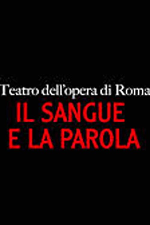 Постер: Il sangue e la parola - Non la spada ma la parola illumini la via