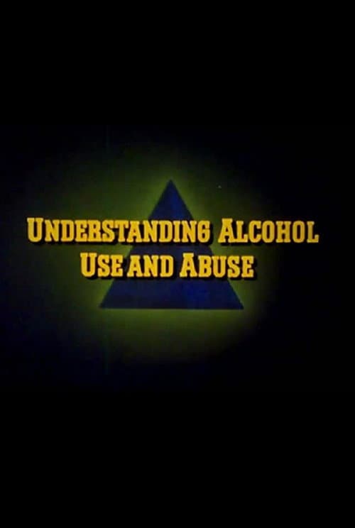 Постер: Understanding Alcohol Use and Abuse