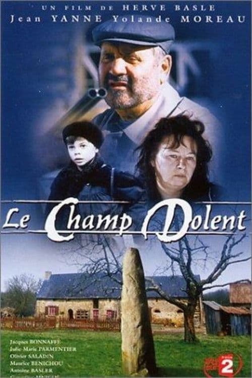 Постер: Le Champ Dolent, le roman de la terre