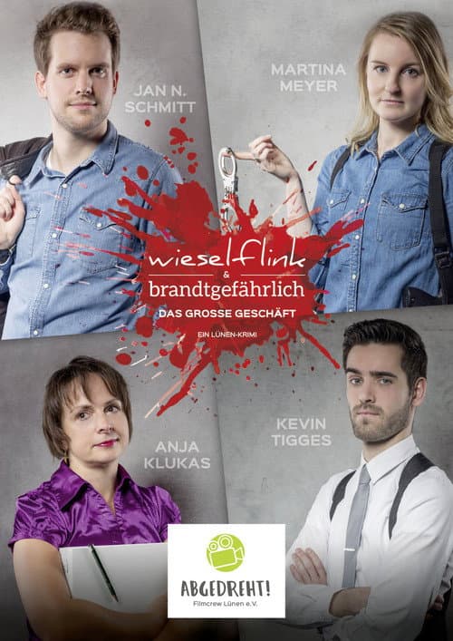Постер: Wieselflink & Brandtgefährlich - Das große Geschäft