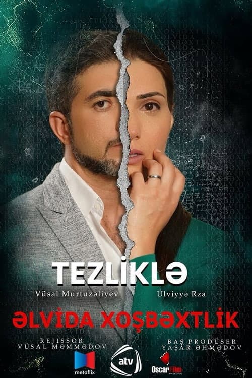 Постер: Əlvida xoşbəxtlik