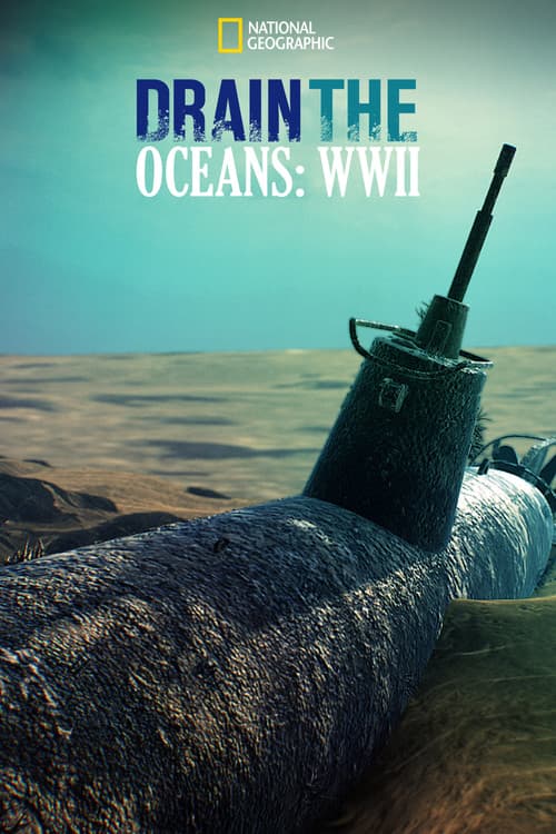 Постер: Drain The Ocean: WWII