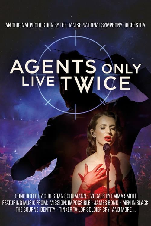 Постер: Agents only live twice - Danish National Symphony Orchestra