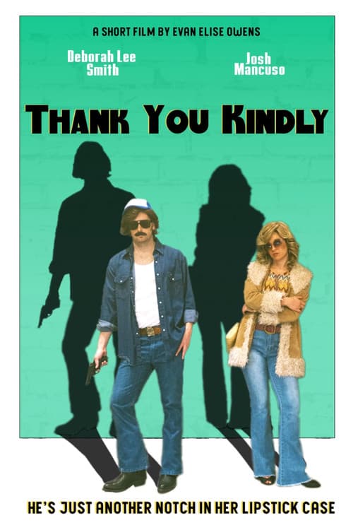 Постер: Thank You Kindly